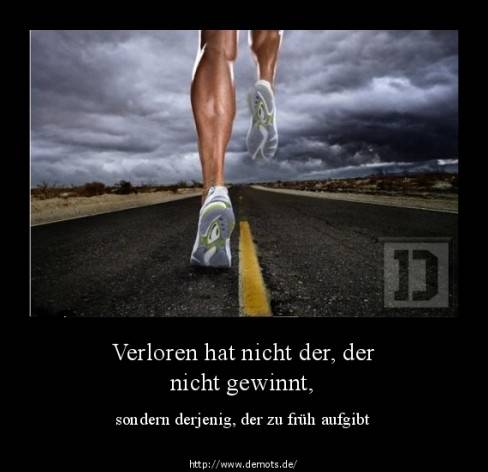 Verloren hat nicht der, der nicht gewinnt,