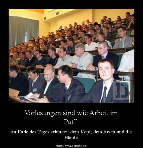 Vorlesungen sind wie Arbeit im Puff