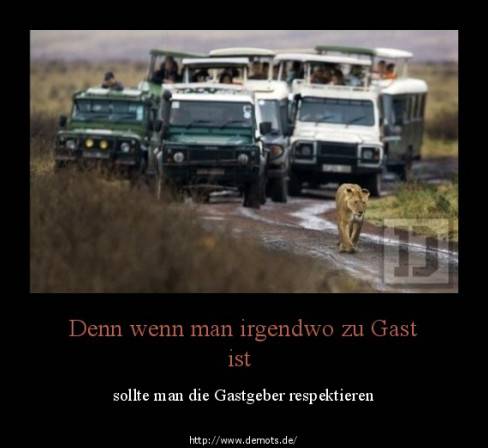 Denn wenn man irgendwo zu Gast ist