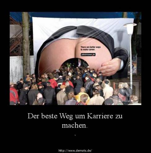 Der beste Weg um Karriere zu machen.
