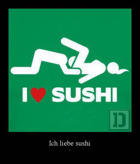 Ich liebe sushi