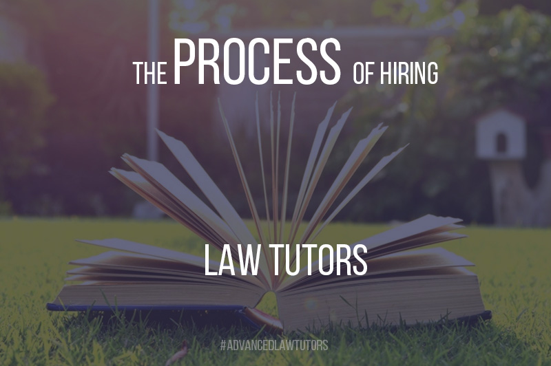 The process of hiring law tutors