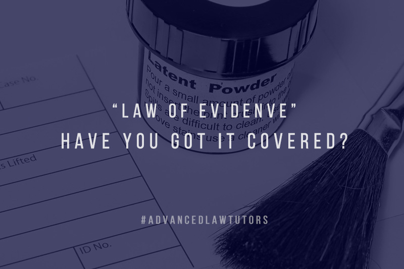 The Law of Evidence