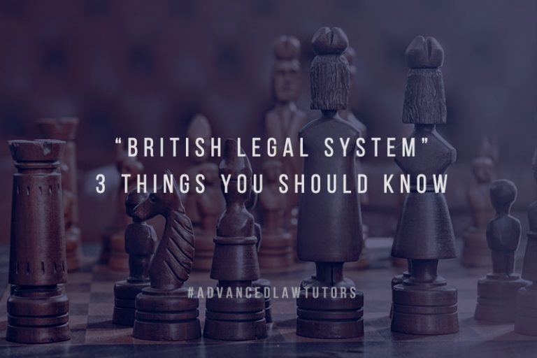 British Legal System 3 unique features Advanced Law tutors