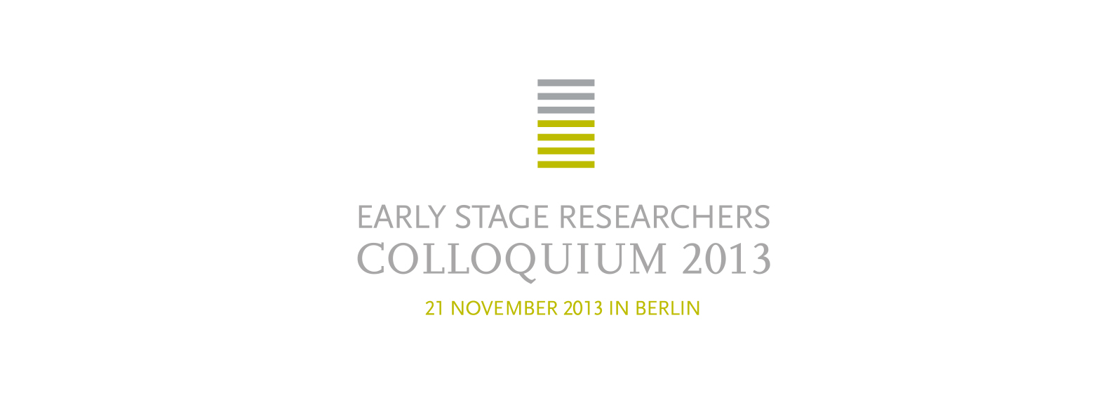 Early Stage Researchers
Colloquium 2013 - Logo