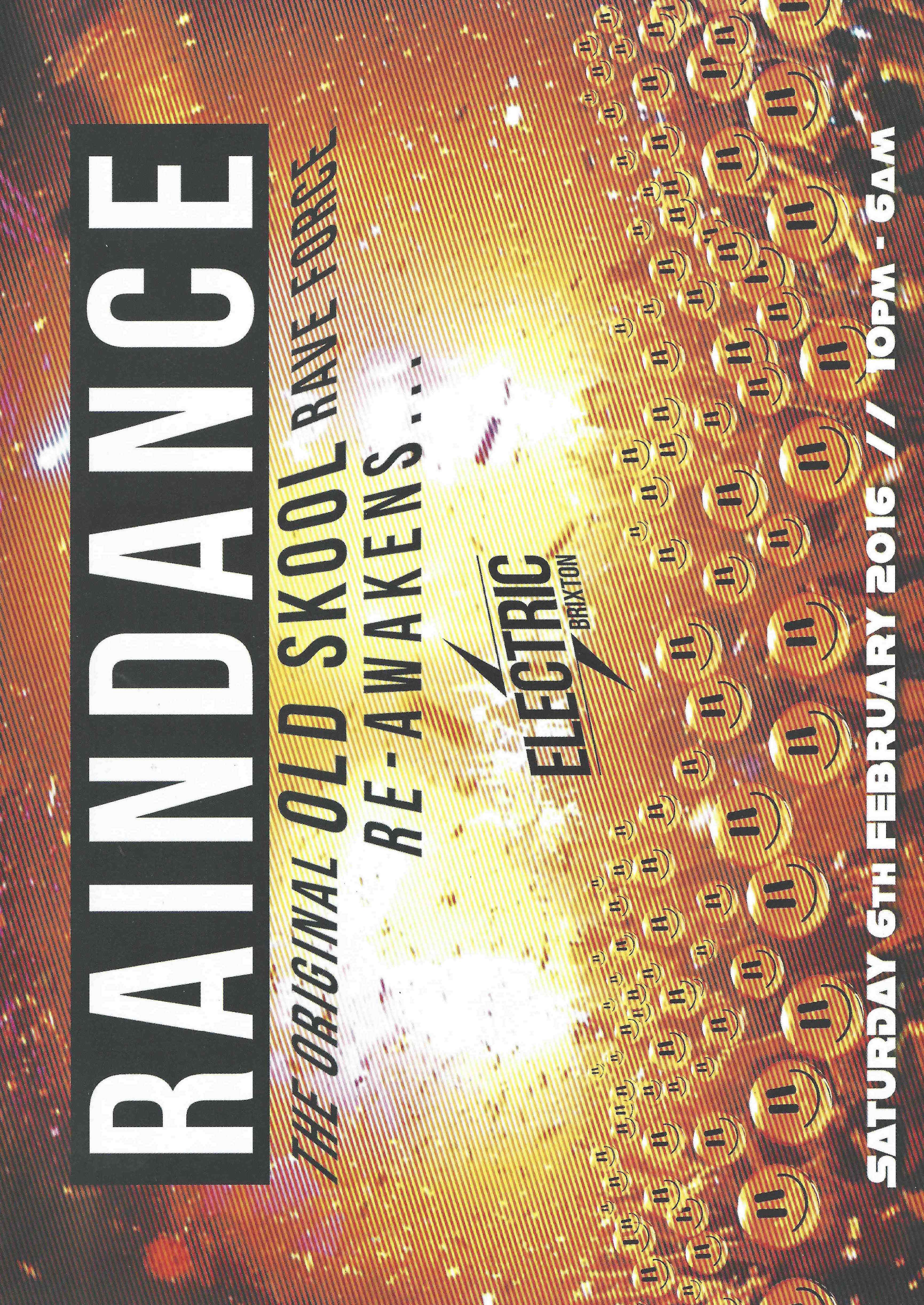 RaindanceThe Original Old Skool Rave Force Reawakens Electric Brixton London 6th February