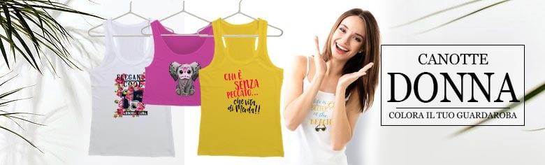 canotte donna personalizate