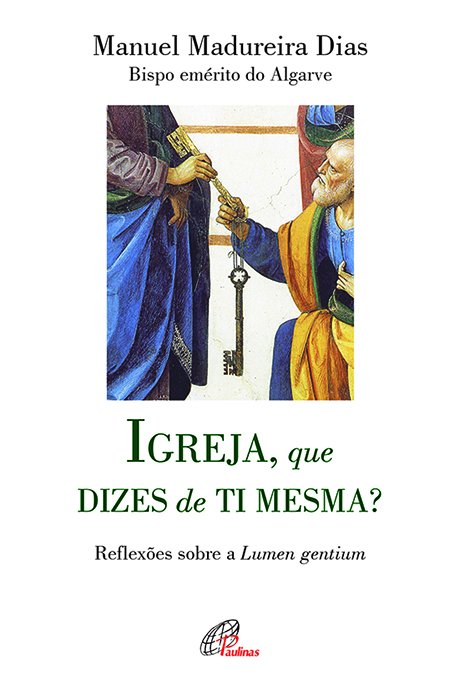 Igreja que dizes de ti mesma