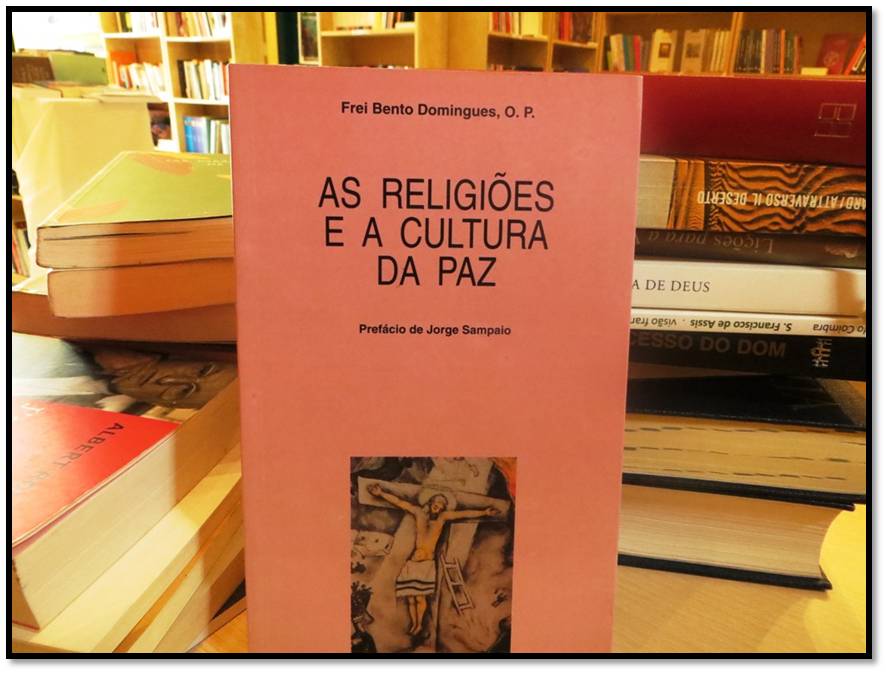 Bento Domingues As Religiões e a Cultura da Paz|www.fundamentos.pt
