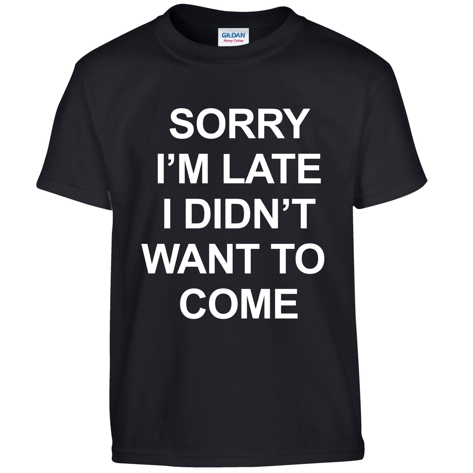 Scusate il ritardo Uomini Ragazzi T Shirt Top Da Donna Baggy Lagenlook Ispirato T-shirt