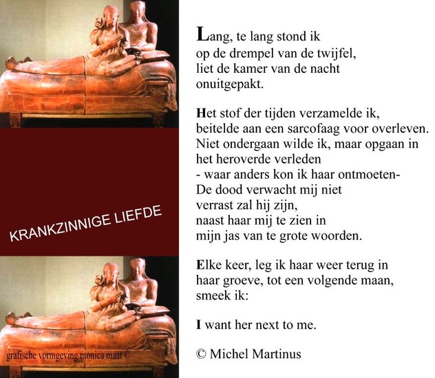 Michel Martinus met gedichtencyclus:Een krankzinnige liefde