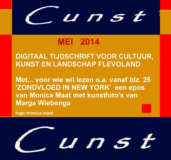 Epos Zondvloed in New York van Monica Maat met foto's van Marga Wiebenga in digitaal tijdschrift CUNST mei 2014