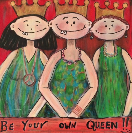 Be your own queen