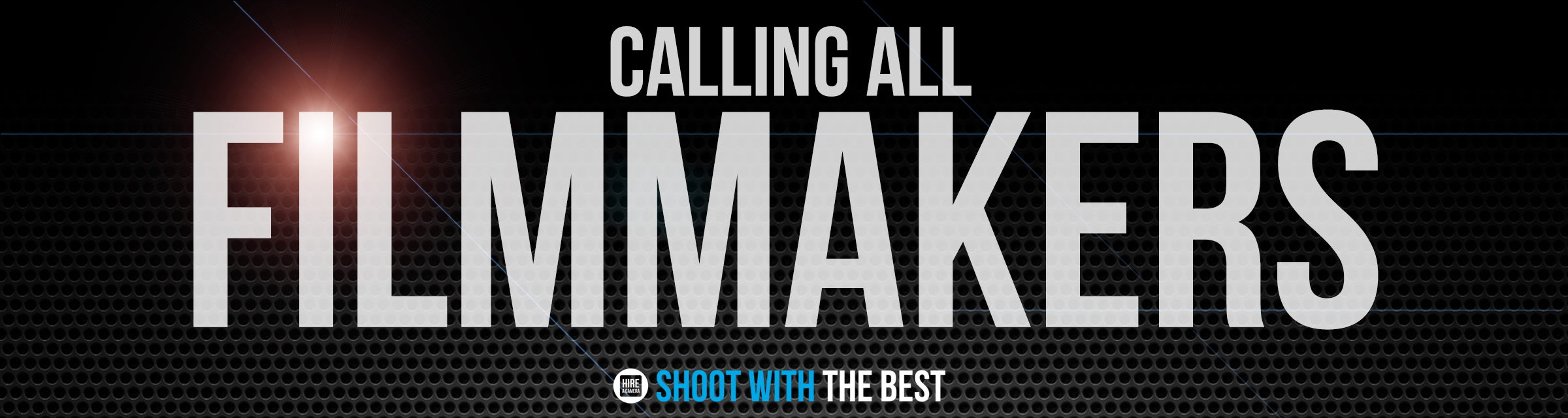 Calling all filmmakers!
