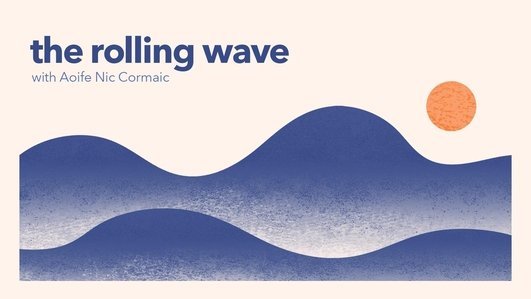 The rolling wave