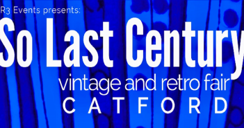 So Last Century Vintage and Retro Fair is Back in Catford
