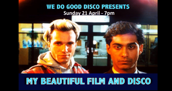 We Do Good Disco present – My Beautiful Laundrette