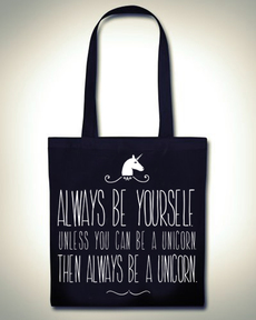 Always be a Unicorn Totebag
