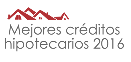 Creditos hipotecarios 2016 foro
