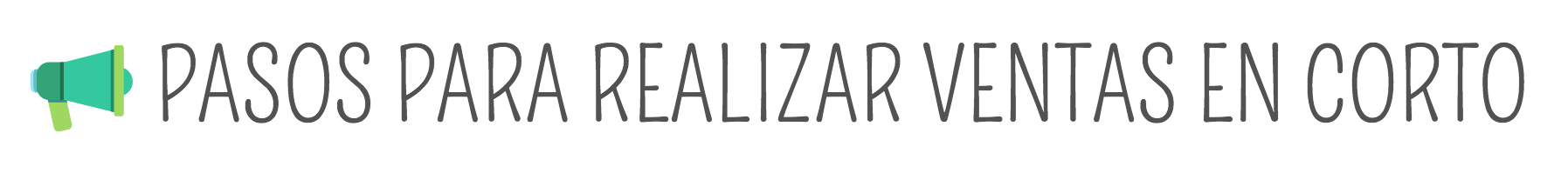 Pasos para realizar ventas en corto y préstamo de acciones