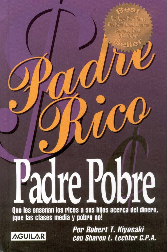 Padre Rico Padre Pobre Robert Kiyosaki