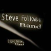 Follows Band Steve
