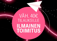 Vähintään 40€ tilaukset ilman postikuluja ja 2-4 arkipäivän toimitusaika.