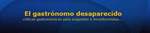 El Gastronomo