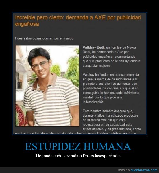 Hemos de pensar que hay quien se lo toma todo al pie de la letra... :-O