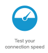 Test your connection speed
