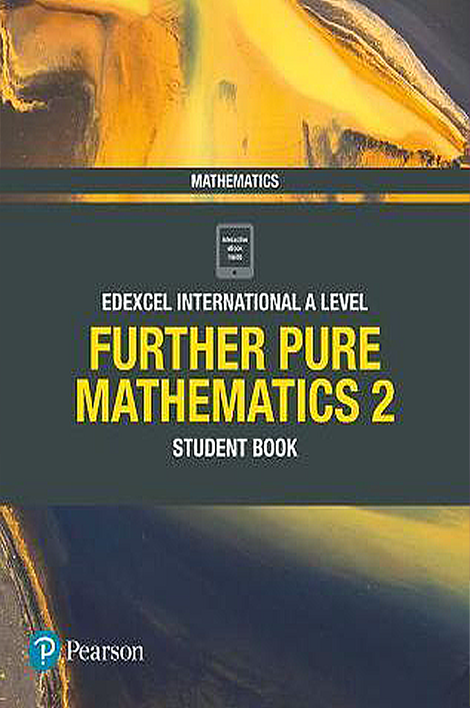 Further Pure Mathematics 2 Student Book