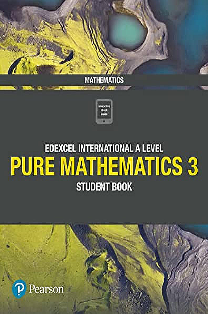 PURE MATHEMATICS 3 STUDENT BOOK