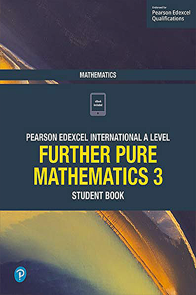 Further Pure Mathematics 3 Student Book