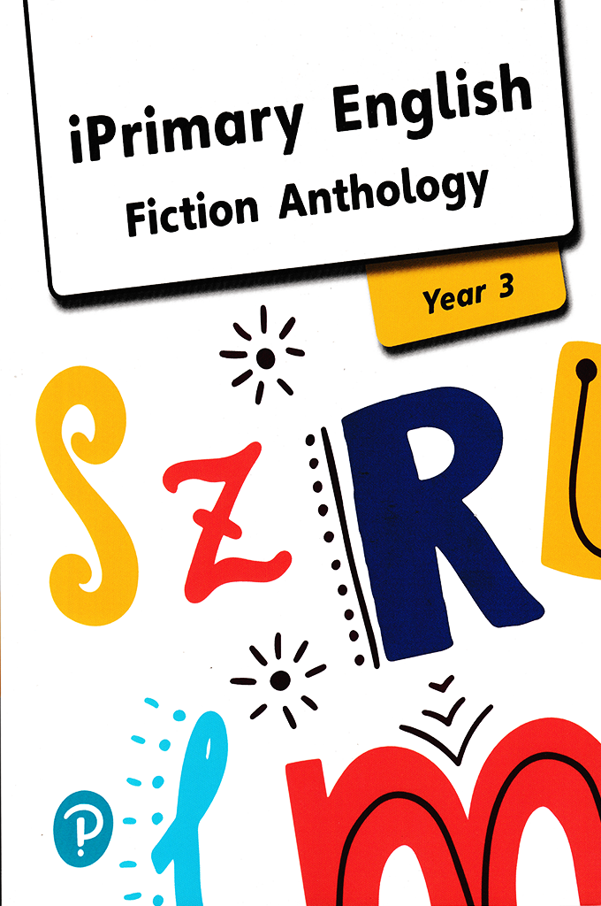 English Anthology Year 3 _ Fiction