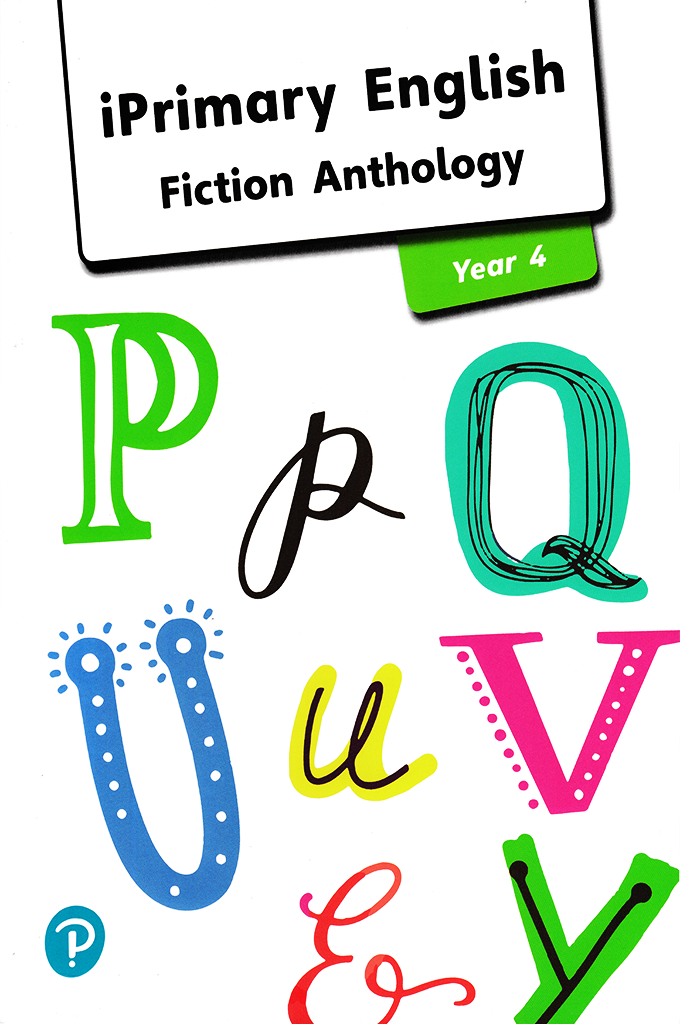 English Anthology Year 4 _ Fiction