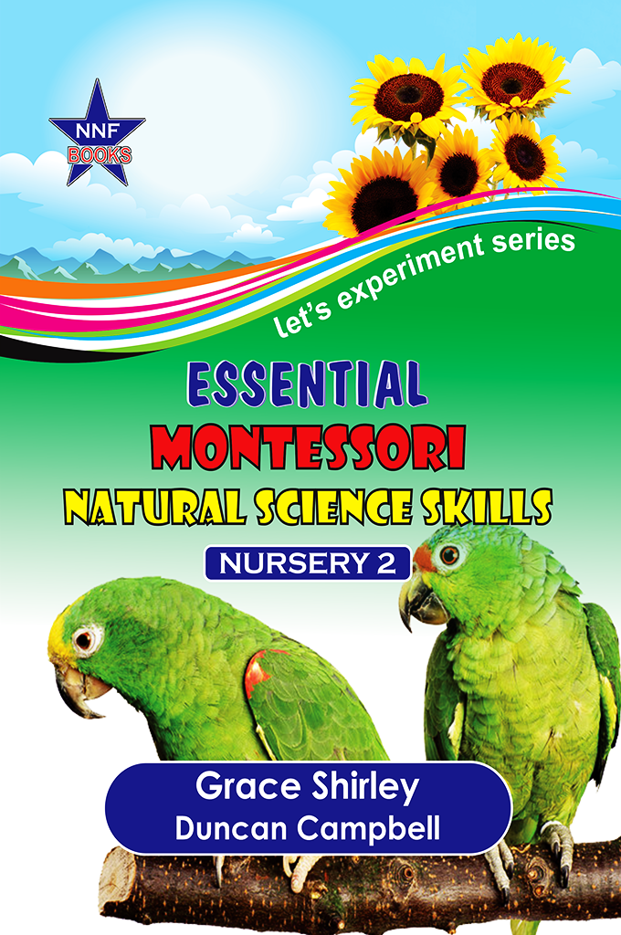 Essential Montessori Natural Science Skills Nursery 2