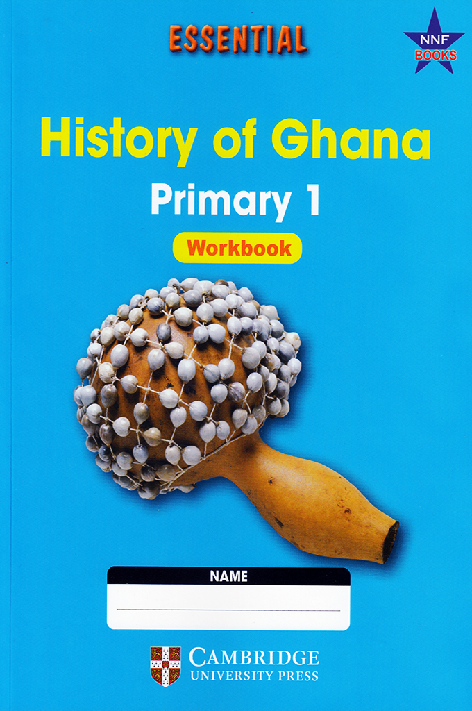 Essential History Of Ghana Workbook 1