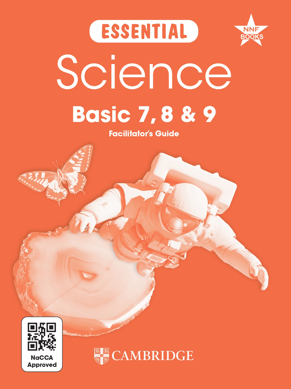 Essential Science Basic 7, 8 & 9 Science Facilitator’s Guide