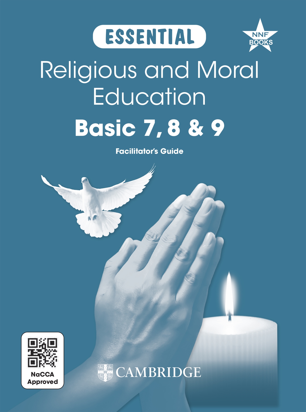 Essential Religious and Moral Education Basic 7, 8 & 9 Facilitator’s Guide