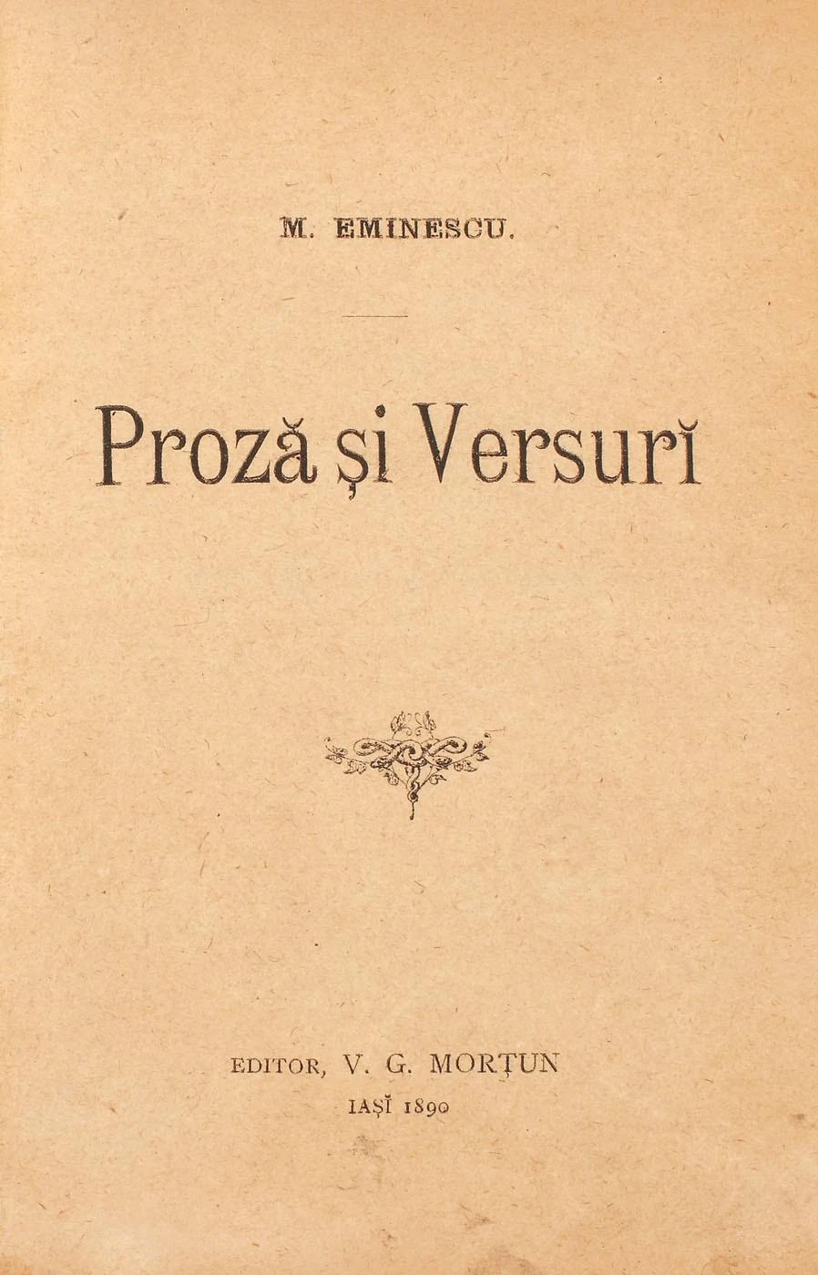 Mihai Eminescu, "Proză și versuri", ediția Morțun, 1890