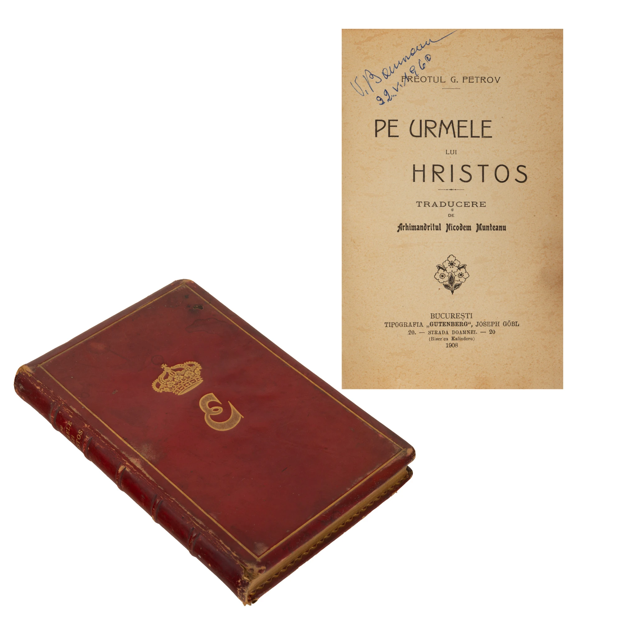 ”Pe urmele lui Hristos”, de G. Petrov, traducere de Nicodem Munteanu, București, 1908, cu litografii originale, exemplar cu legătură bibliofilă, cu cifrul probabil al principesei Elisabeta, fiica Regelui Ferdinand și a Reginei Maria