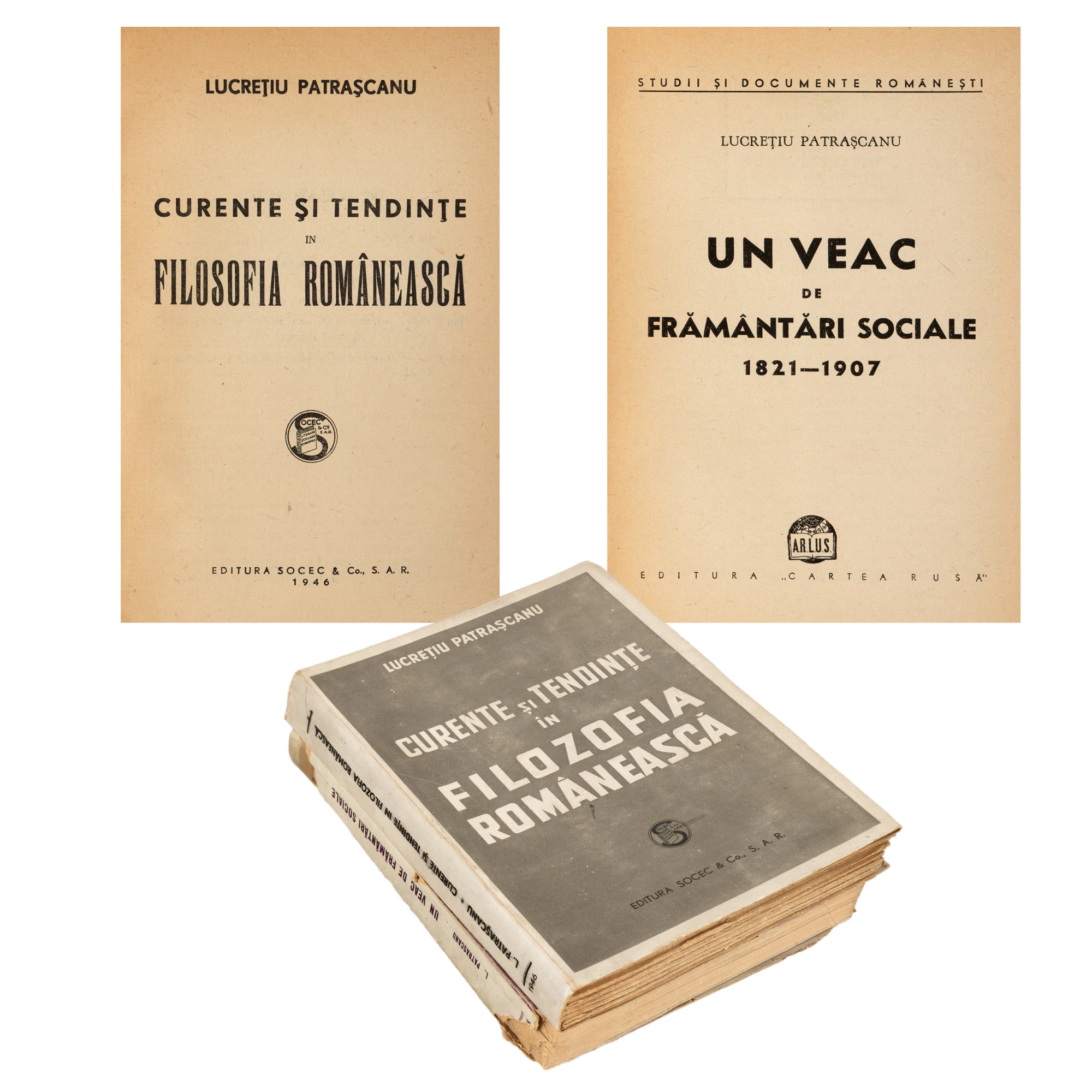 Lot format din ”Un veac de frământări sociale 1821-1907”, București, 1945 și ”Curente și tendințe în filozofia românească”, București, 1946, ambele de Lucrețiu Pătrășcanu, ambele ediții princeps