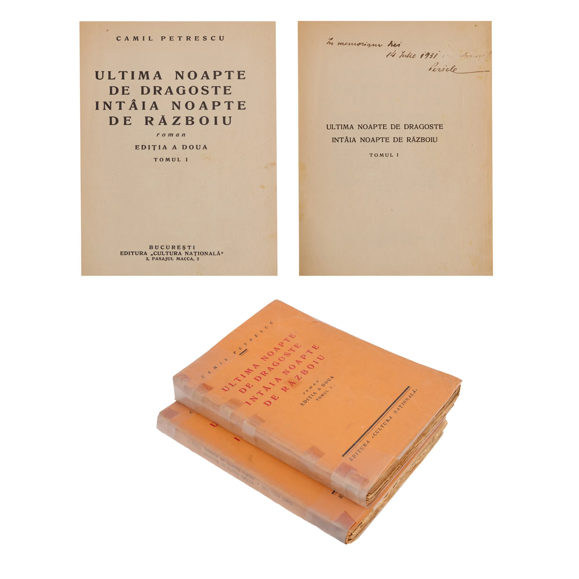 "Last Night of Love, First Night of War," by Camil Petrescu, two volumes, Bucharest, 1931, with the ex-libris of the writer Pericle Martinescu, from whose collection it originates.