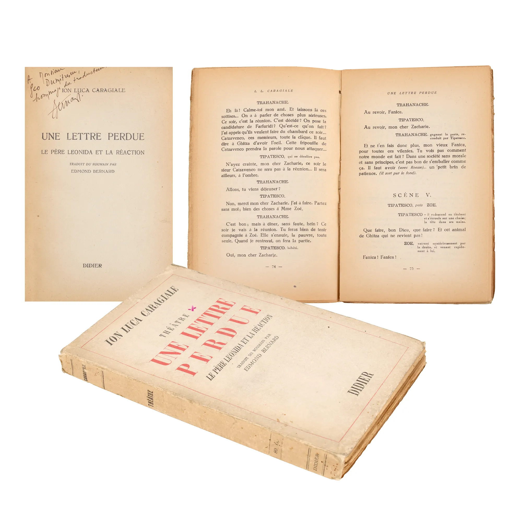 "A Lost Letter" and "Mr. Leonida versus the Reaction", by Ion Luca Caragiale, French, 1943, with the handwritten dedication of the translator Edmond Bernard to the writer Geo Dumitrescu