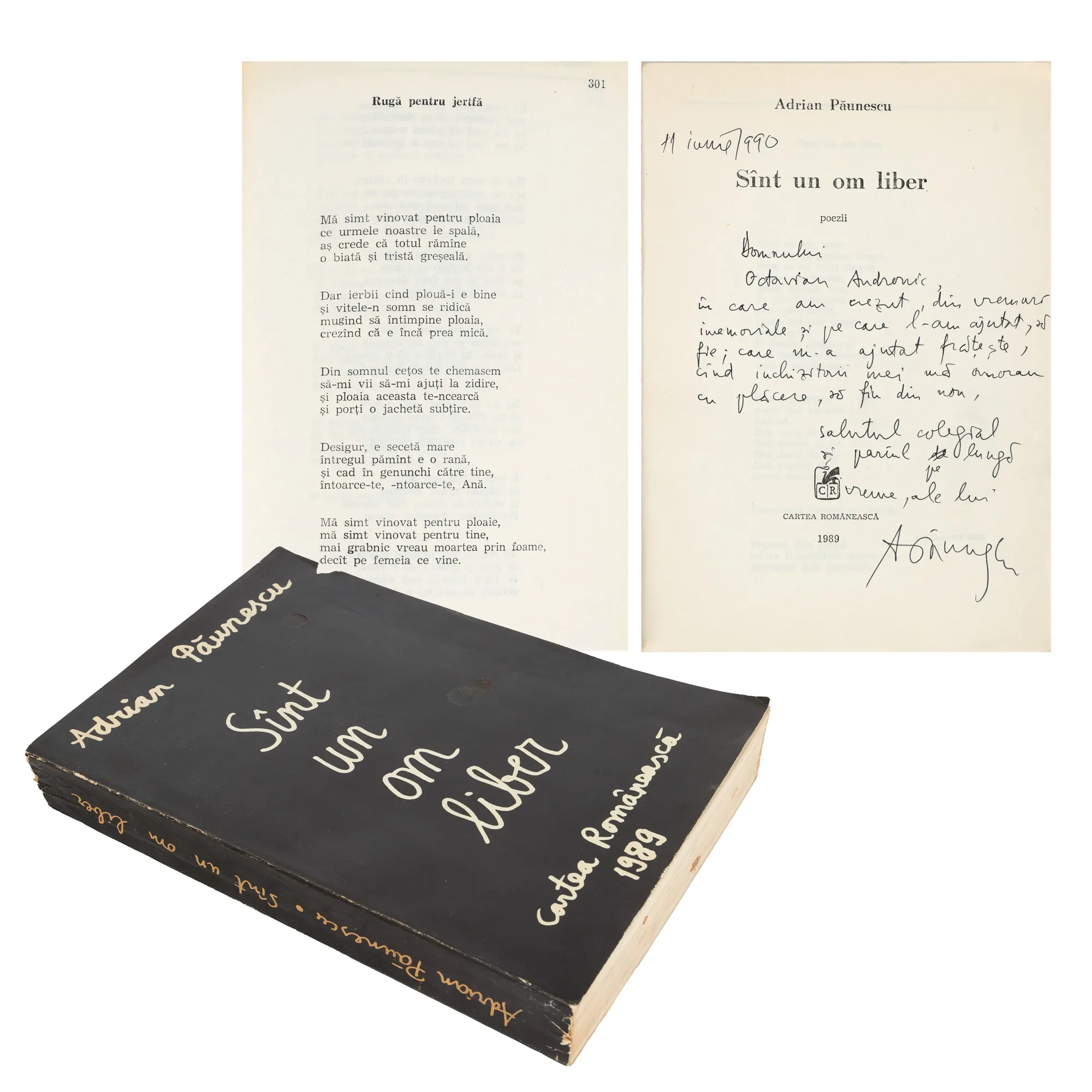 "I am a free man", by Adrian Păunescu, Bucharest, 1989, with the holographic dedication of the author to Octavian Andronic
