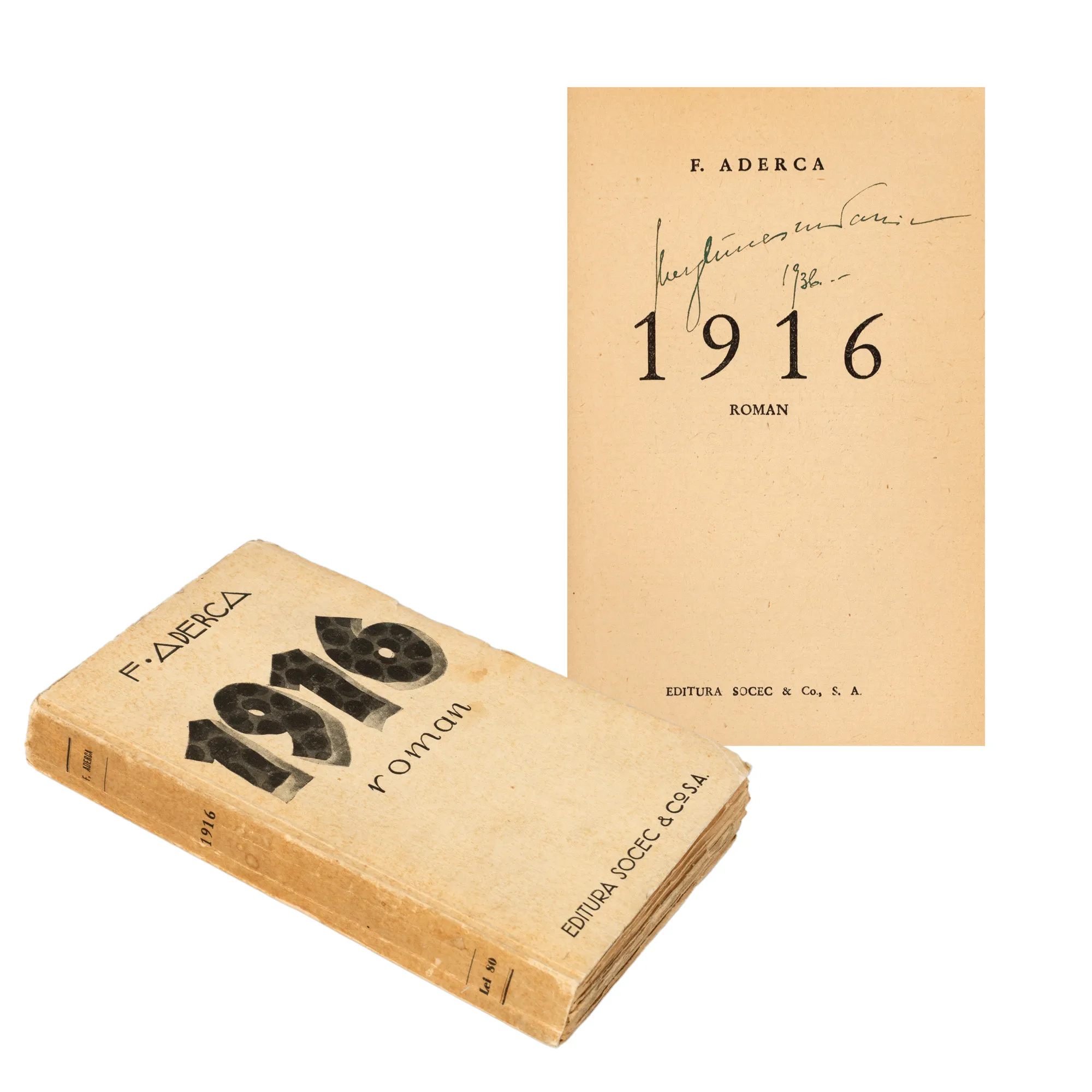 ”1916”, de Felix Aderca, ediție princeps, București, 1936, provine din colecția scriitorului Vania Gherghinescu, piesă de colecție