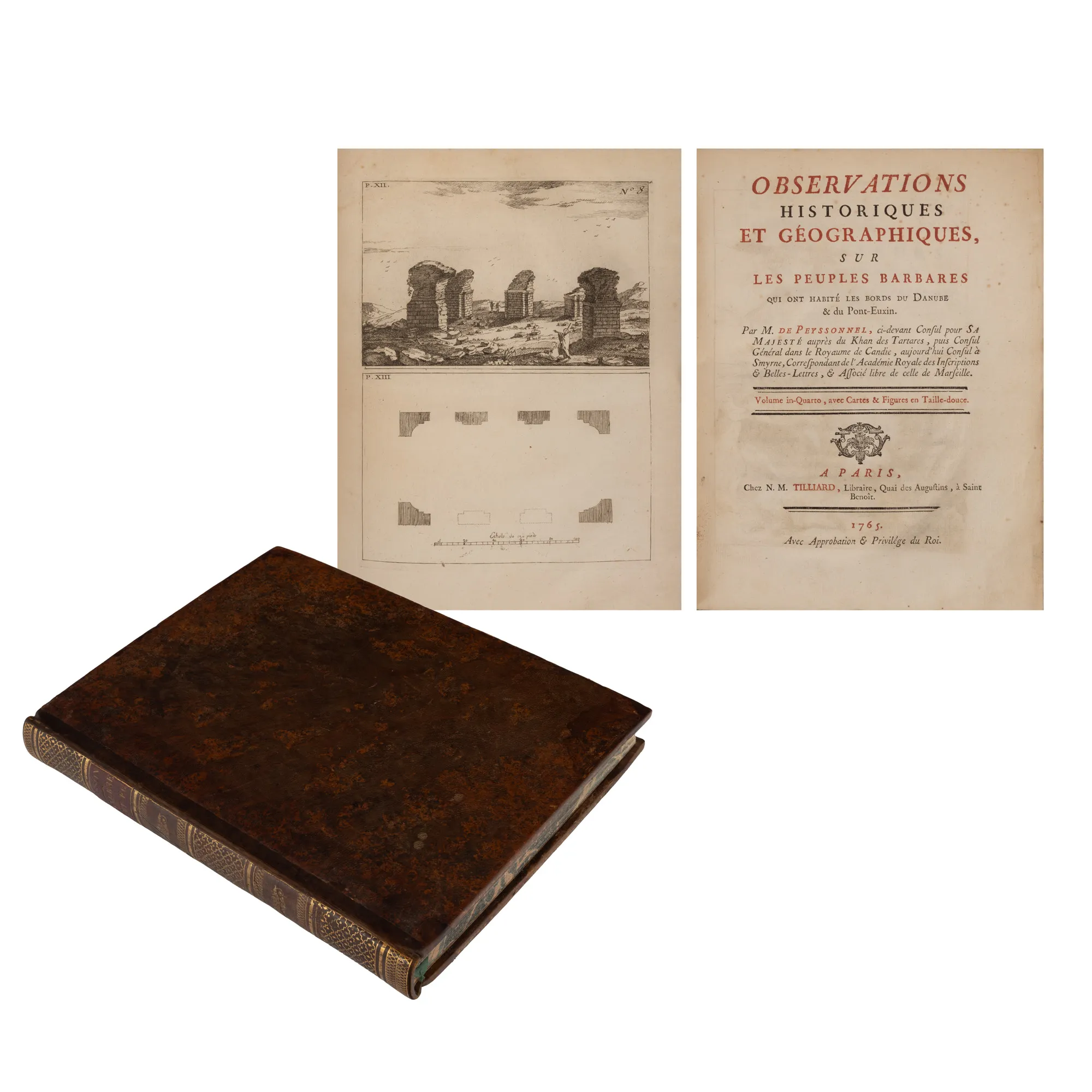 ”Observații istorice și geografice asupra popoarelor barbare (Observations historiques et geographiques sur les peuples Barbares)”, de Claude-Charles de Peyssonnel, franceză, Paris, 1765, cu 15 gravuri dintre care 5 duble