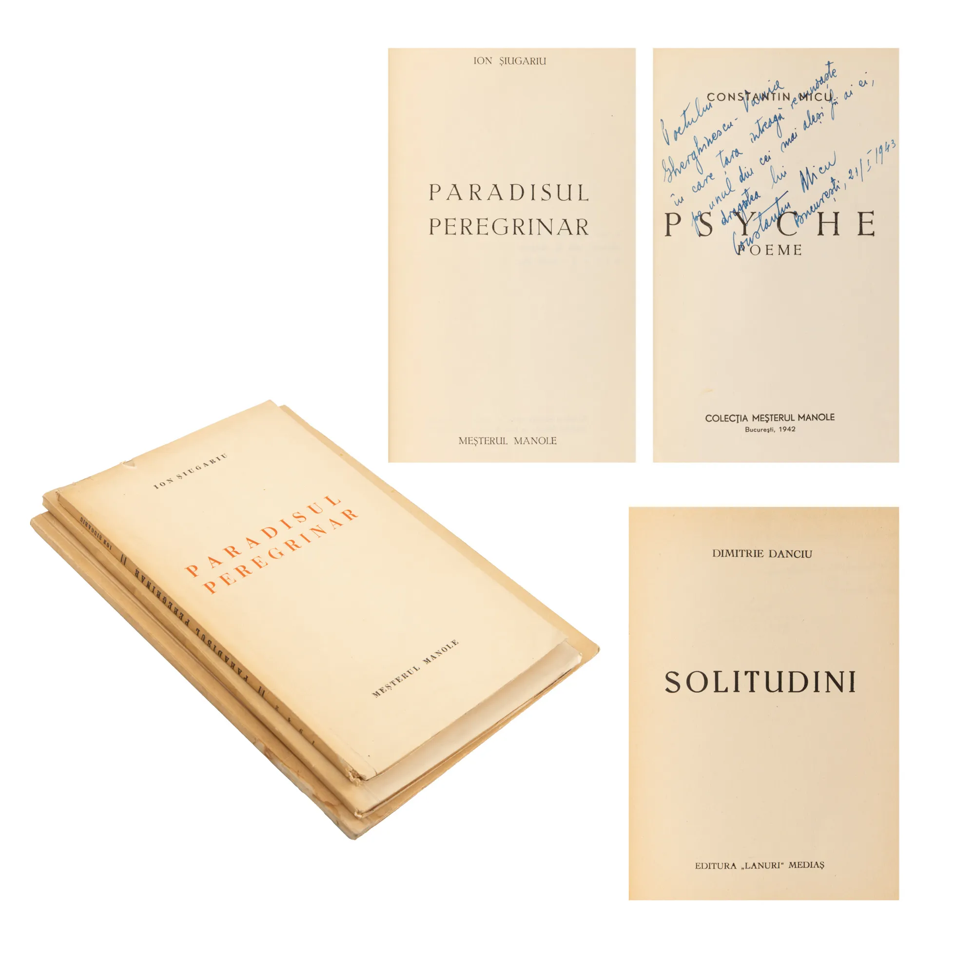 Lot format din ”Psyche”, de Constantin Micu, ediție princeps, București, 1942, ”Solitudini”, de Dimitrie Danciu, ediție princeps, Arad, 1939 și ”Paradisul peregrinar”, de Ion Șiugariu, ediție princeps, București, 1942, cu dedicațiile și semnăturile olografe ale autorilor, provin din colecția Vania Gherghinescu