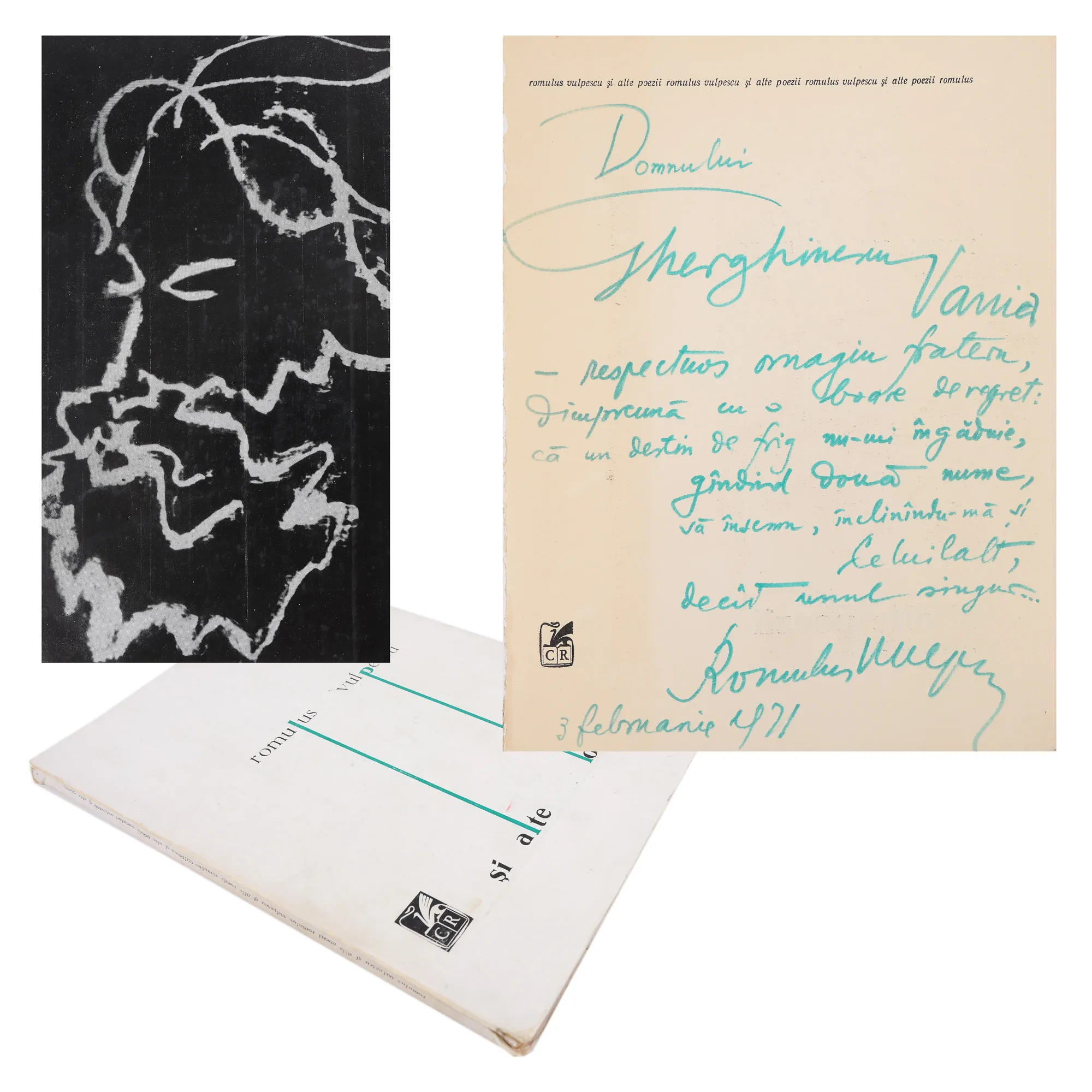 ”Și alte poezii”, de Romulus Vulpescu, București, 1970, exemplar (131 din 250) nedestinat comerțului, cu dedicația și semnătura olografă a autorului, provine din colecția scriitorului Vania Gherghinescu