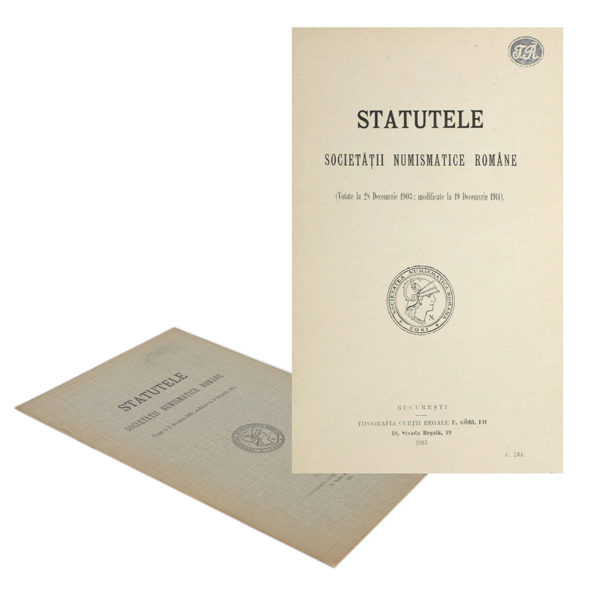 ”Statutele Societății Numismatice Române, votate în 1903 și modificate în 1915”, București, 1915, raritate extremă